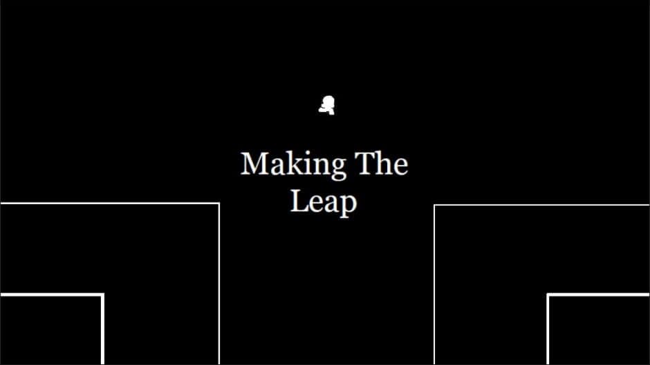 Making The Leap
